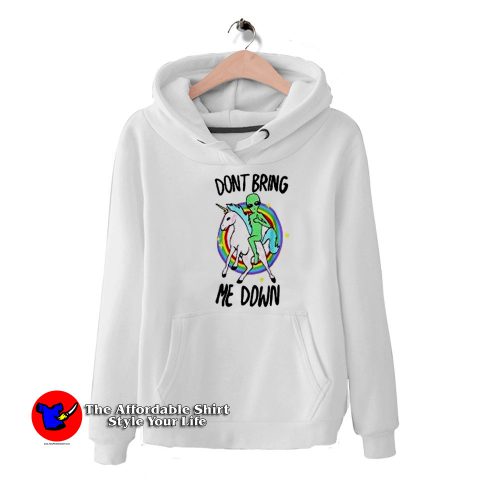 Dont Bring Me Down Alien Unicorn Unisex Hoodie 500x500 Don't Bring Me Down Alien Unicorn Unisex Hoodie On Sale