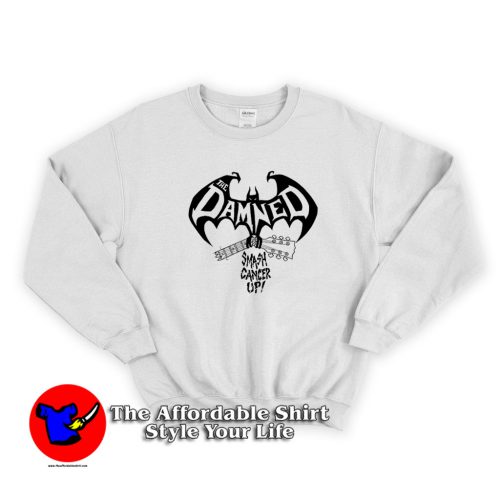 The Damned Smash Cancer Up Unisex Sweatshirt 500x500 The Damned Smash Cancer Up Unisex Sweatshirt On Sale