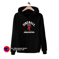 Fireball Whisky Burns Like Hell Unisex Hoodie