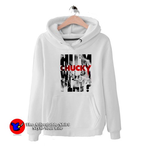 Childs Play Hi Im Chucky Wanna Play Hoodie 500x500 Child's Play Hi I'm Chucky Wanna Play Hoodie On Sale