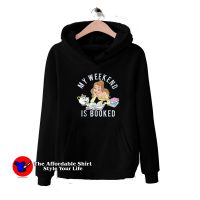 Disney Belle My Weekend Is Booked Funny Hoodie