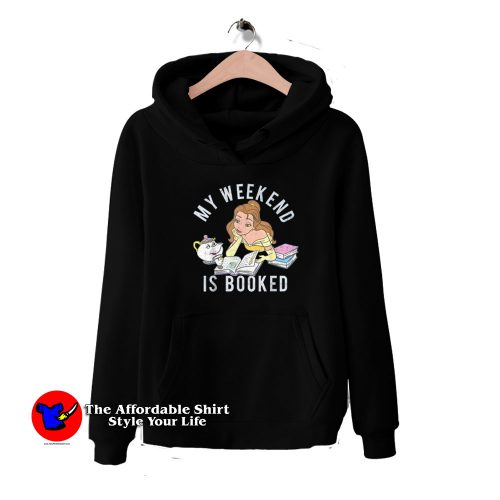 Disney Belle My Weekend Is Booked Funny Hoodie 500x500 Disney Belle My Weekend Is Booked Funny Hoodie On Sale