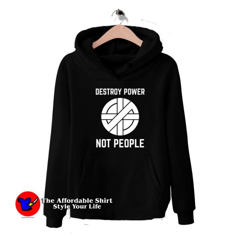 Destroy Power Not People Graphic Hoodie 500x500 Destroy Power Not People Graphic Hoodie On Sale