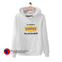 Every Denny's Sucks Grpahic Unisex Hoodie