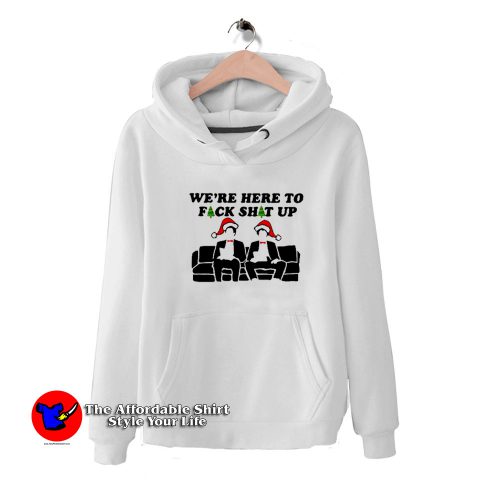 Christmas We Here To Fuck Unisex Hoodie 500x500 Christmas We Here To Fuck Unisex Hoodie On Sale