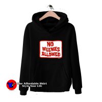 No Weenies Allowed Graphic Unisex Hoodie