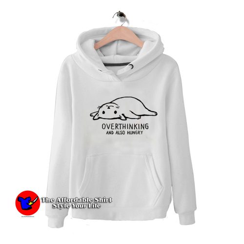 Overthinking And Also Hungry Graphic Hoodie 500x500 Overthinking And Also Hungry Graphic Hoodie On Sale