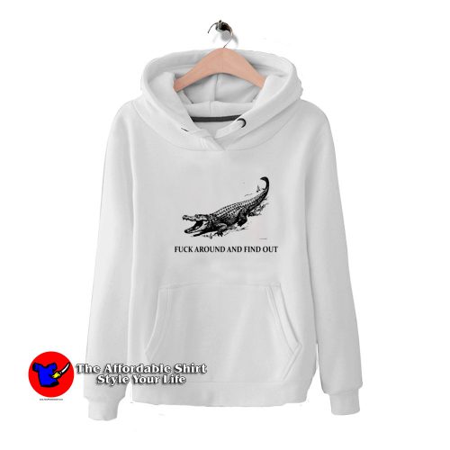 Crocodile Fucking Around And Find Out Hoodie 500x500 Crocodile Fucking Around And Find Out Hoodie On Sale