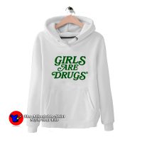 Girls Are Drugs Graphic Unisex Hoodie