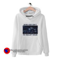 Band-Aids Don't Fix Bullet Hole Taylor Swift Hoodie