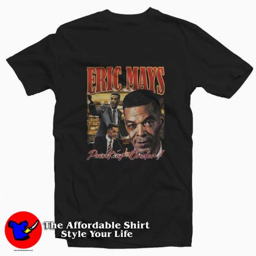 Eric Mays Point of Order Graphic Style Tshirt 500x500 Eric Mays Point of Order Graphic Style T Shirt On Sale