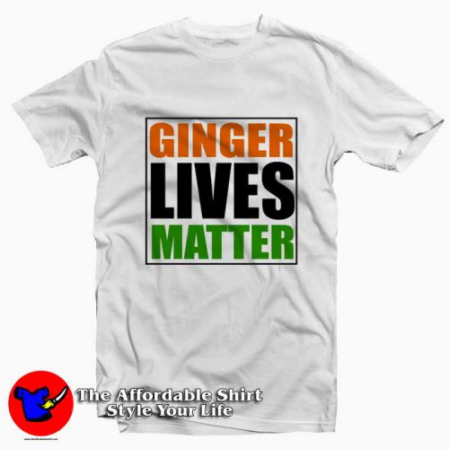 Ginger Lives Matter St Patricks Day Unisex Tshirt 500x500 Ginger Lives Matter St Patrick's Day Unisex T Shirt On Sale