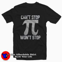 Pi Can't Stop Won't Stop Pi Day Graphic T-Shirt