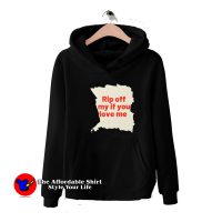 Rip Off My If You Love Me Graphic Unisex Hoodie