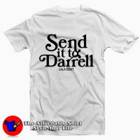 Send it To Darrell Graphic Unisex T-Shirt