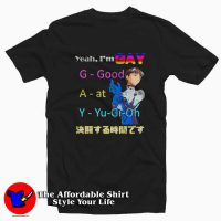 Yeah I'm Gay Good At Yu Gi O Graphic T-Shirt