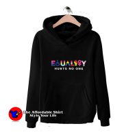 Equality Hurts No One Justice Graphic Hoodie