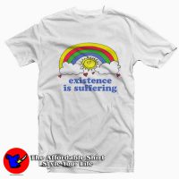 Existence is Suffering Rainbow Graphic Unisex T-Shirt