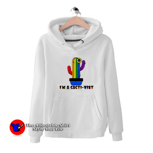 Im A Cacti Vist Funny Cactus LGBTQ Graphic Hoodie 500x500 I'm A Cacti Vist Funny Cactus LGBTQ Graphic Hoodie On Sale