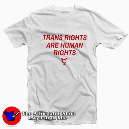 Trans Rights Are Human Rights LGBT Pride Graphic Tshirt 500x500 Trans Rights Are Human Rights LGBT Pride T Shirt On Sale