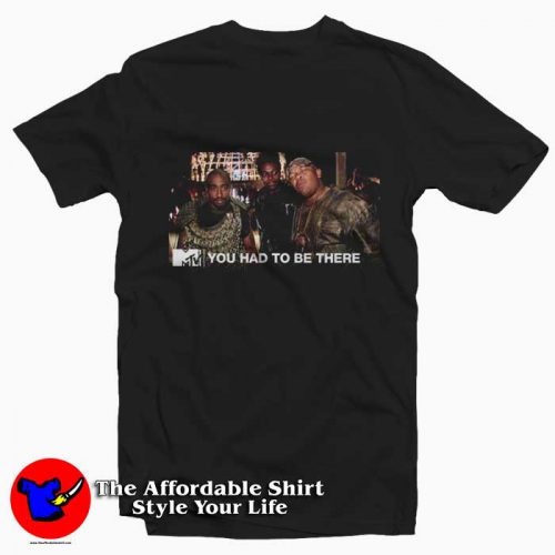 Tupac and Dr Dres You Had To Be There MTV Tshirt 500x500 Tupac and Dr Dre's You Had To Be There MTV T Shirt On Sale