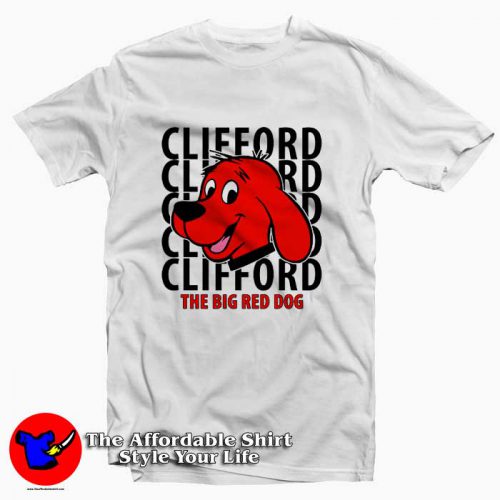 Clifford The Big Red Dog Cartoon Funny Tshirt 500x500 Clifford The Big Red Dog Cartoon Funny T Shirt On Sale