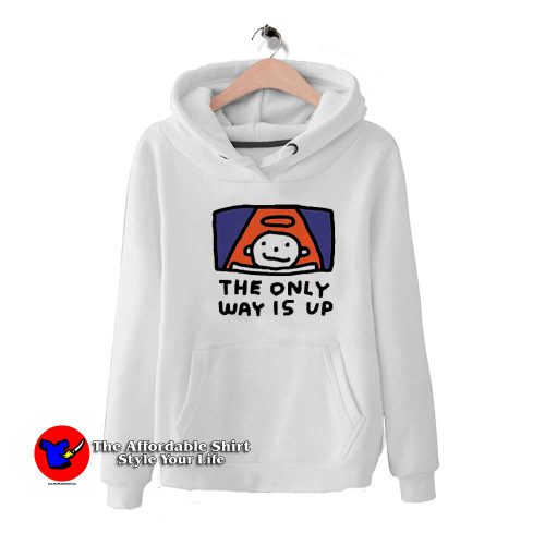 Funny The Only Way Is Up Graphic Hoodie 500x500 Funny The Only Way Is Up Graphic Hoodie On Sale