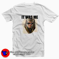 Game Of Thrones Lady Olenna It Was Me T-Shirt