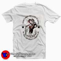 I Don't Need the Laws of Man Graphic T-Shirt