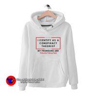 Us Maga I Identify As A Conspiracy Theorist Hoodie