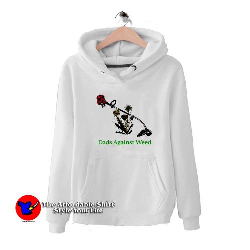 Dads Against Weed Funny Graphic Unisex Hoodie 500x500 Dads Against Weed Funny Graphic Unisex Hoodie On Sale