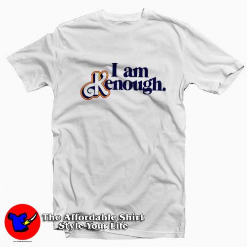 Awesome Barbie IAm Ken Enough Graphic Tshirt 500x500 Awesome Barbie I'Am Ken Enough Graphic T Shirt On Sale