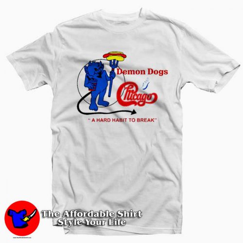 Demon Dogs And Chicago Hard Habit To Break Tshirt 500x500 Demon Dogs And Chicago Hard Habit To Break T Shirt On Sale