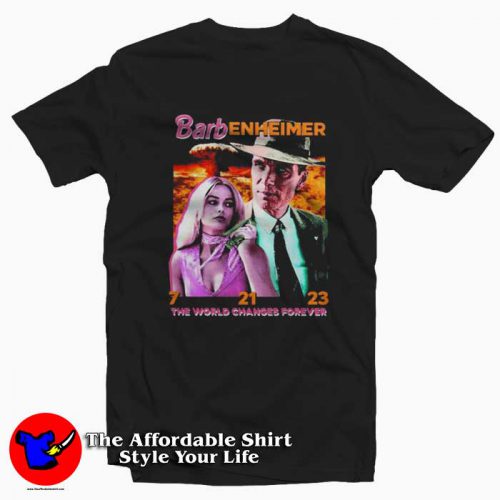 Hard Barbenheimer The World Changes Forever Tshirt 500x500 Hard Barbenheimer The World Changes Forever T Shirt On Sale