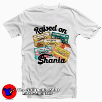 Raised on Shania 90s Music Country Graphic T-Shirt