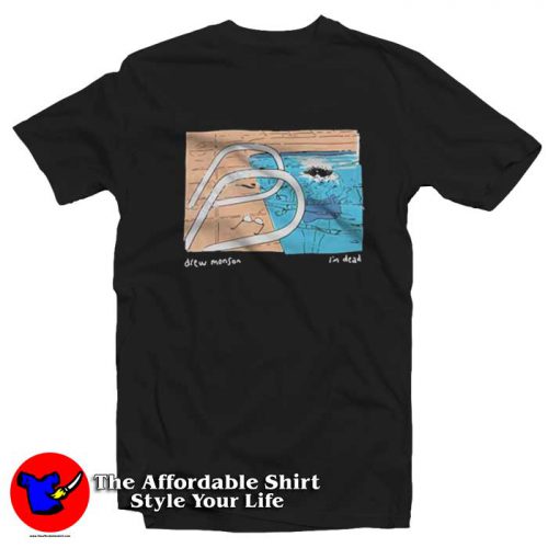 Drew Monson Im Dead Pood Graphic Tshirt 500x500 Drew Monson I'm Dead Pood Graphic T Shirt On Sale