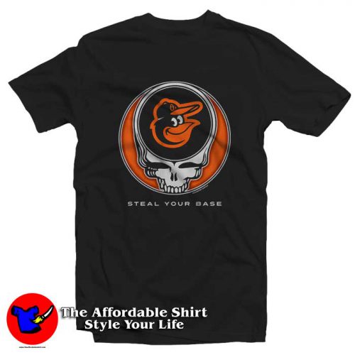 Grateful Dead Baltimore Orioles Steal Your Base Tshirt 500x500 Grateful Dead Baltimore Orioles Steal Your Base T Shirt On Sale