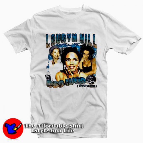 Lauryn Hill Doo Wop That Thing Bootle Style Tshirt 500x500 Lauryn Hill Doo Wop That Thing Bootle Style T Shirt On Sale