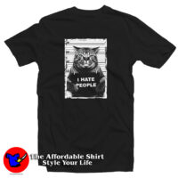Cat Mugshot I Hate People T Shirt