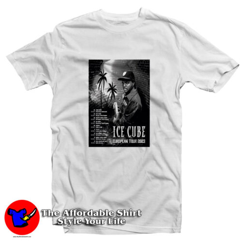 Check Out Our European Tour 2023 Poster For Ice Cube T Shirt 500x500 Check Out Our European Tour 2023 Poster For Ice Cube T Shirt