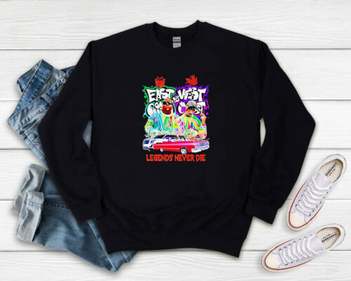 East Coast And West Coast Legends Never Die Sweatshirt 500x400 East Coast And West Coast Legends Never Die Sweatshirt