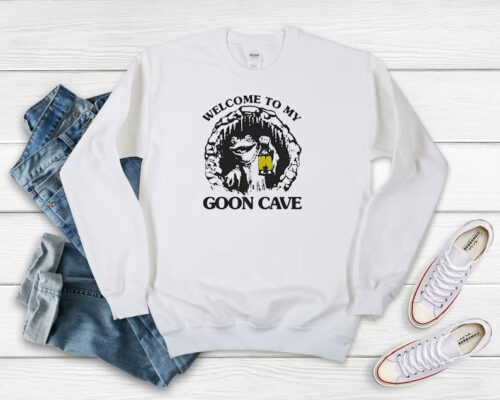 Frog Welcome To My Goon Cave Sweatshirt 500x400 Frog Welcome To My Goon Cave Sweatshirt