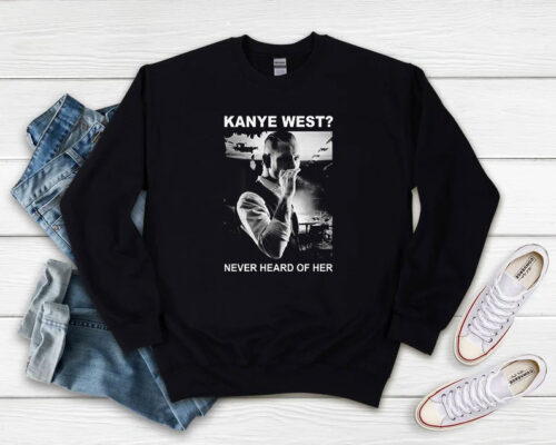 Kanye West Never Heard Of Her Corey Taylor Sweatshirt 500x400 Kanye West Never Heard Of Her Corey Taylor Sweatshirt