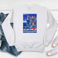 Kill James Bond Poster Movies Sweatshirt