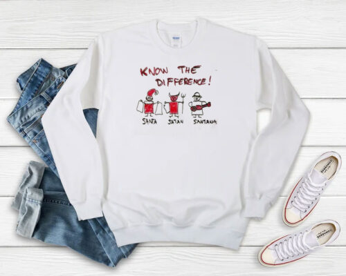 Know The Difference Santa And Satan Sweatshirt 500x400 Know The Difference Santa And Satan Sweatshirt