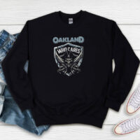 Las Vegas Raiders Oakland Who Cares Sweatshirt