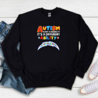 Los Angeles Chargers Autism Is Not A Disability It’s A Different Ability Sweatshirt