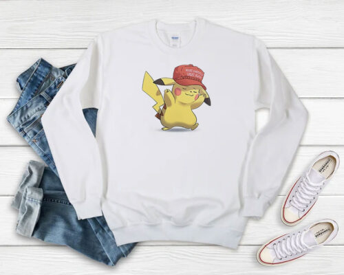 Pikachu Make America Great Again Sweatshirt 500x400 Pikachu Make America Great Again Sweatshirt