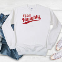 Team Naughty Christmas Sweatshirt