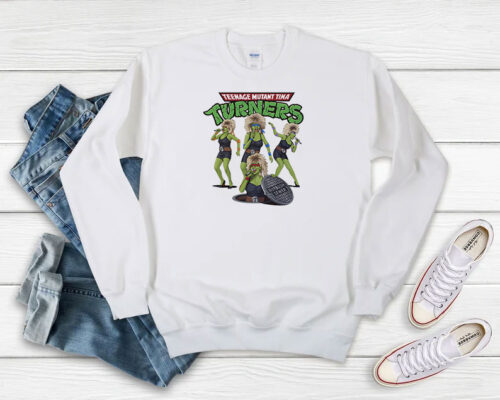 Teenage Mutant Tina Turners Sweatshirt 500x400 Teenage Mutant Tina Turners Sweatshirt